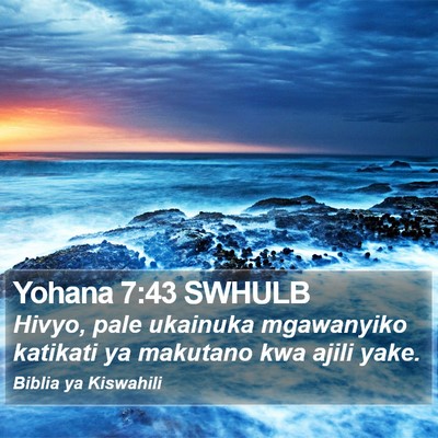 Yohana 7:43 SWHULB Bible Verse Image