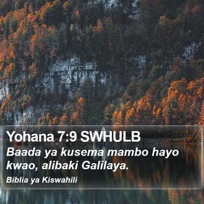 Yohana 7:9 SWHULB Bible Verse Image