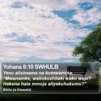 Yohana 8:10 SWHULB Bible Verse Image