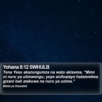 Yohana 8:12 SWHULB Bible Verse Image