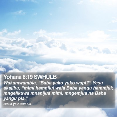 Yohana 8:19 SWHULB Bible Verse Image