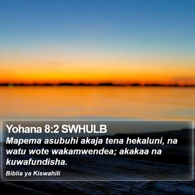 Yohana 8:2 SWHULB Bible Verse Image
