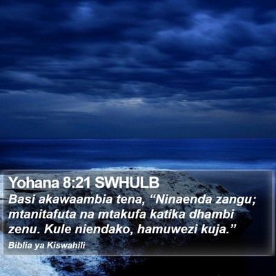 Yohana 8:21 SWHULB Bible Verse Image