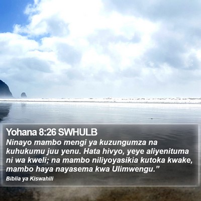 Yohana 8:26 SWHULB Bible Verse Image