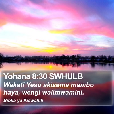 Yohana 8:30 SWHULB Bible Verse Image