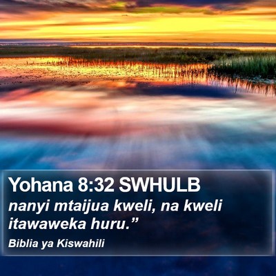 Yohana 8:32 SWHULB Bible Verse Image
