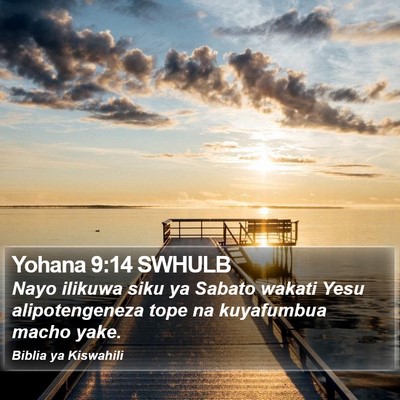 Yohana 9:14 SWHULB Bible Verse Image