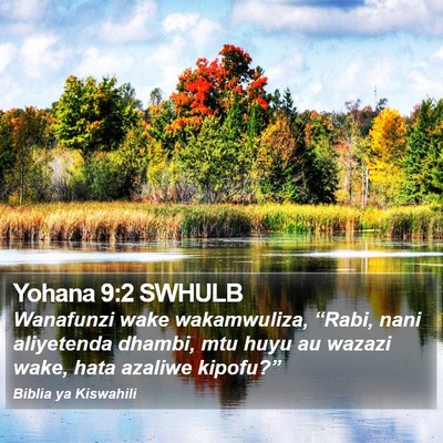 Yohana 9:2 SWHULB Bible Verse Image