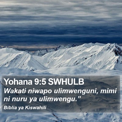 Yohana 9:5 SWHULB Bible Verse Image