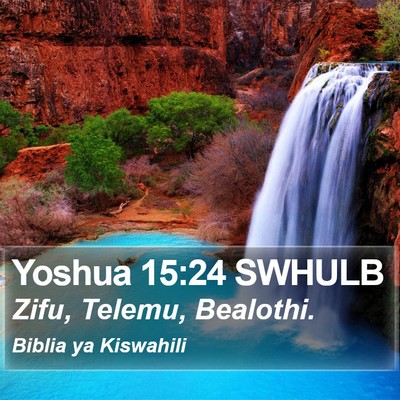 Yoshua 15:24 SWHULB Bible Verse Image
