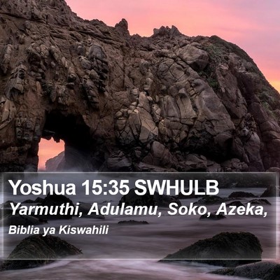 Yoshua 15:35 SWHULB Bible Verse Image