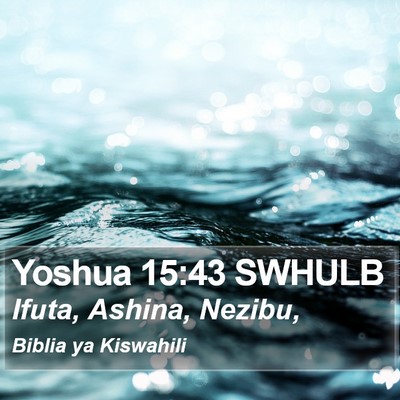 Yoshua 15:43 SWHULB Bible Verse Image