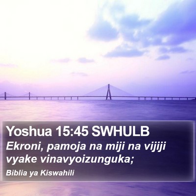 Yoshua 15:45 SWHULB Bible Verse Image