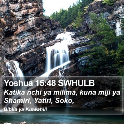 Yoshua 15:48 SWHULB Bible Verse Image