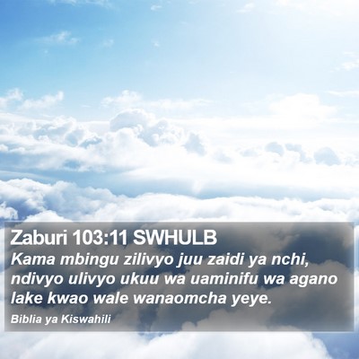 Zaburi 103:11 SWHULB Bible Verse Image