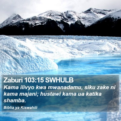 Zaburi 103:15 SWHULB Bible Verse Image