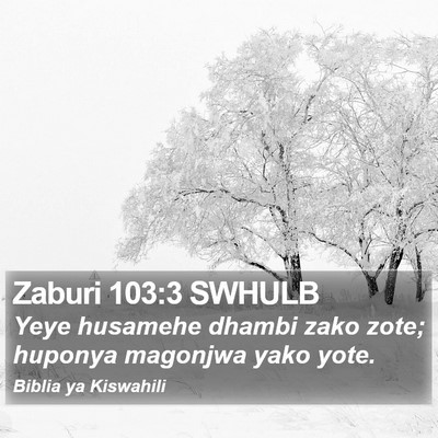Zaburi 103:3 SWHULB Bible Verse Image