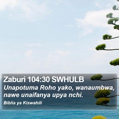 Zaburi 104:30 SWHULB Bible Verse Image