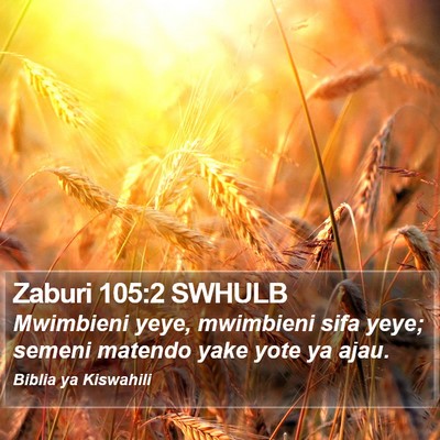 Zaburi 105:2 SWHULB Bible Verse Image