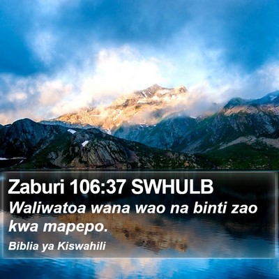 Zaburi 106:37 SWHULB Bible Verse Image