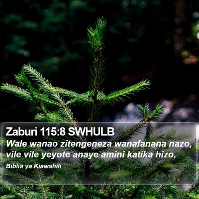 Zaburi 115:8 SWHULB Bible Verse Image