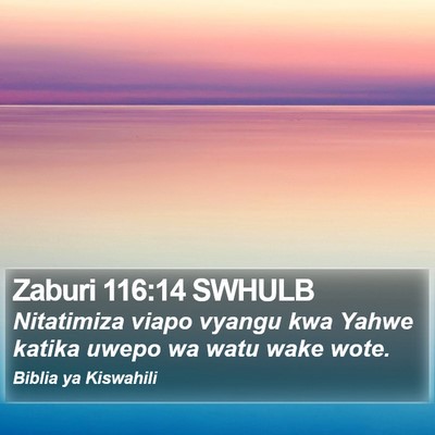 Zaburi 116:14 SWHULB Bible Verse Image