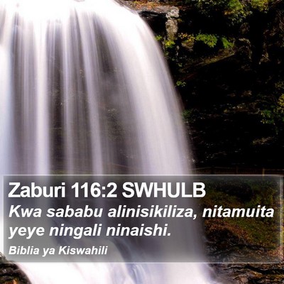 Zaburi 116:2 SWHULB Bible Verse Image
