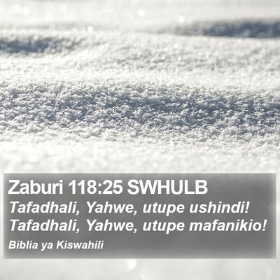 Zaburi 118:25 SWHULB Bible Verse Image
