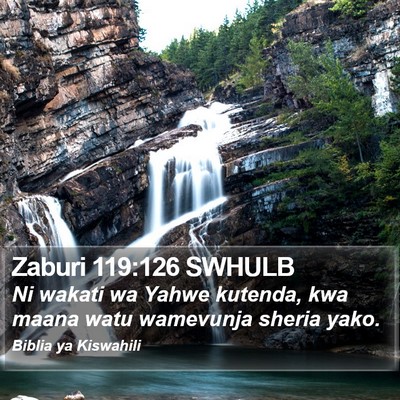 Zaburi 119:126 SWHULB Bible Verse Image