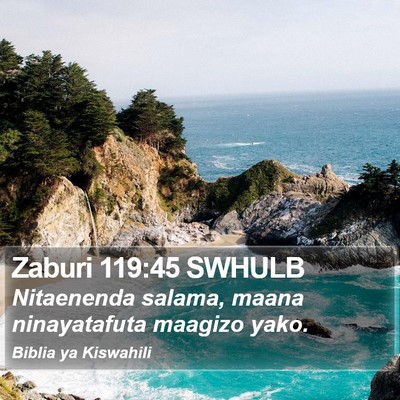Zaburi 119:45 SWHULB Bible Verse Image
