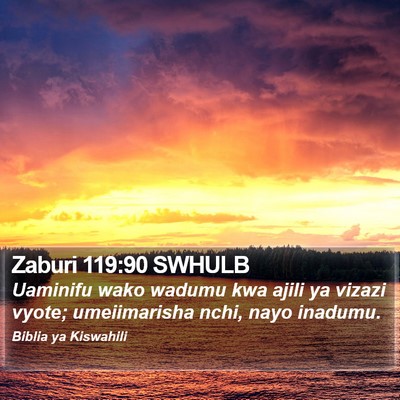 Zaburi 119:90 SWHULB Bible Verse Image