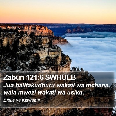 Zaburi 121:6 SWHULB Bible Verse Image