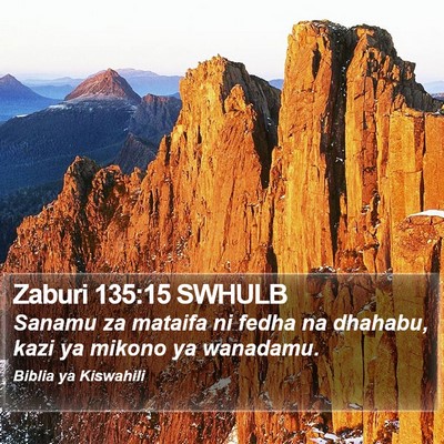 Zaburi 135:15 SWHULB Bible Verse Image