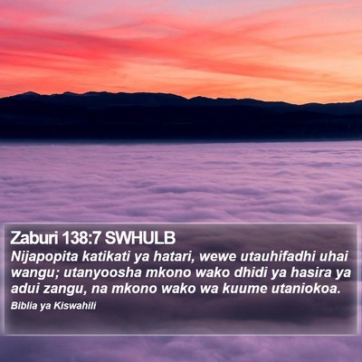 Zaburi 138:7 SWHULB Bible Verse Image