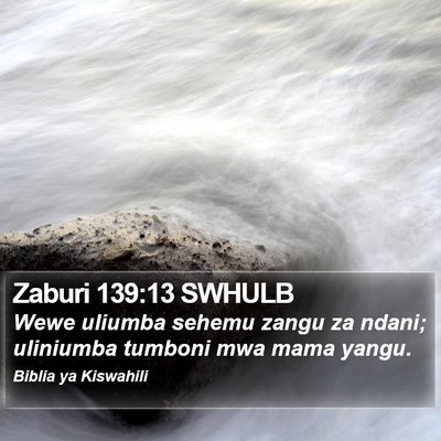 Zaburi 139:13 SWHULB Bible Verse Image
