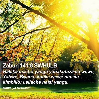 Zaburi 141:8 SWHULB Bible Verse Image