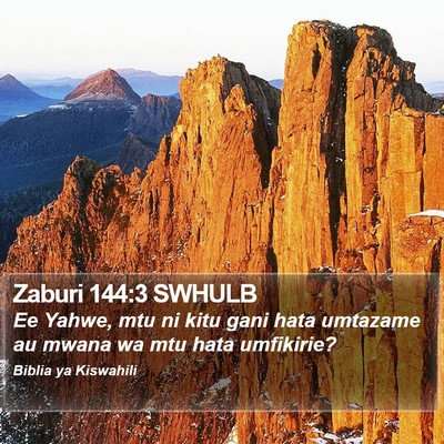 Zaburi 144:3 SWHULB Bible Verse Image
