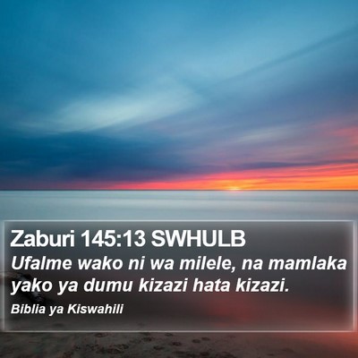 Zaburi 145:13 SWHULB Bible Verse Image