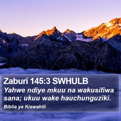 Zaburi 145:3 SWHULB Bible Verse Image
