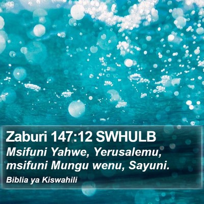 Zaburi 147:12 SWHULB Bible Verse Image