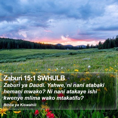 Zaburi 15:1 SWHULB Bible Verse Image