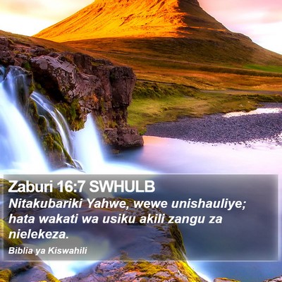 Zaburi 16:7 SWHULB Bible Verse Image