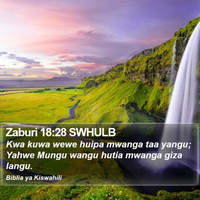 Zaburi 18:28 SWHULB Bible Verse Image