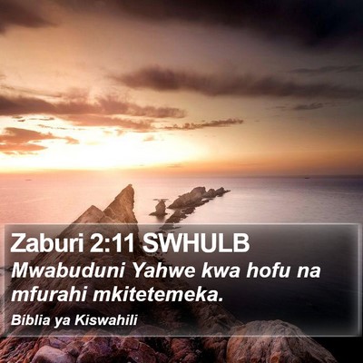 Zaburi 2:11 SWHULB Bible Verse Image