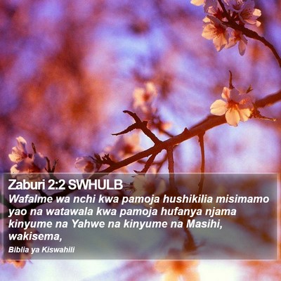 Zaburi 2:2 SWHULB Bible Verse Image