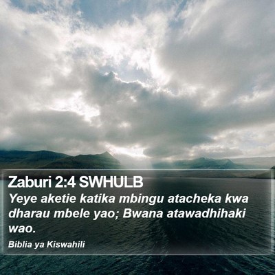 Zaburi 2:4 SWHULB Bible Verse Image