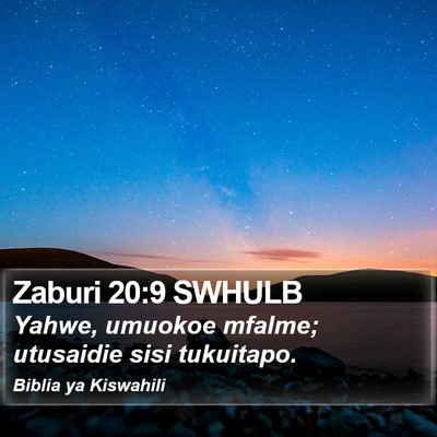 Zaburi 20:9 SWHULB Bible Verse Image