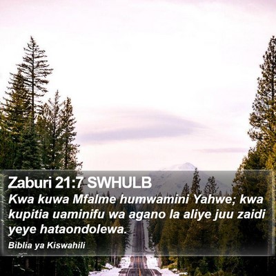 Zaburi 21:7 SWHULB Bible Verse Image