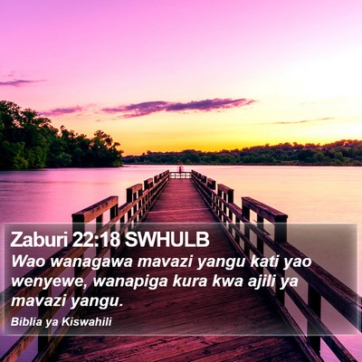 Zaburi 22:18 SWHULB Bible Verse Image