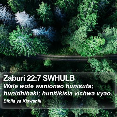 Zaburi 22:7 SWHULB Bible Verse Image